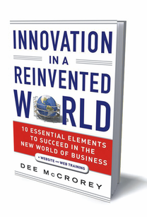 Book Innovation in a Reinvented World by Dee McCrorey